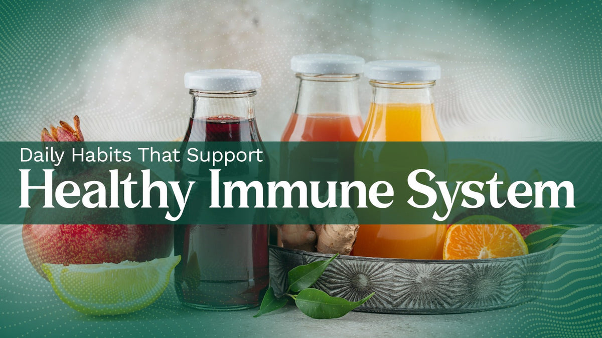 Daily Habits That Support a Healthy Immune System