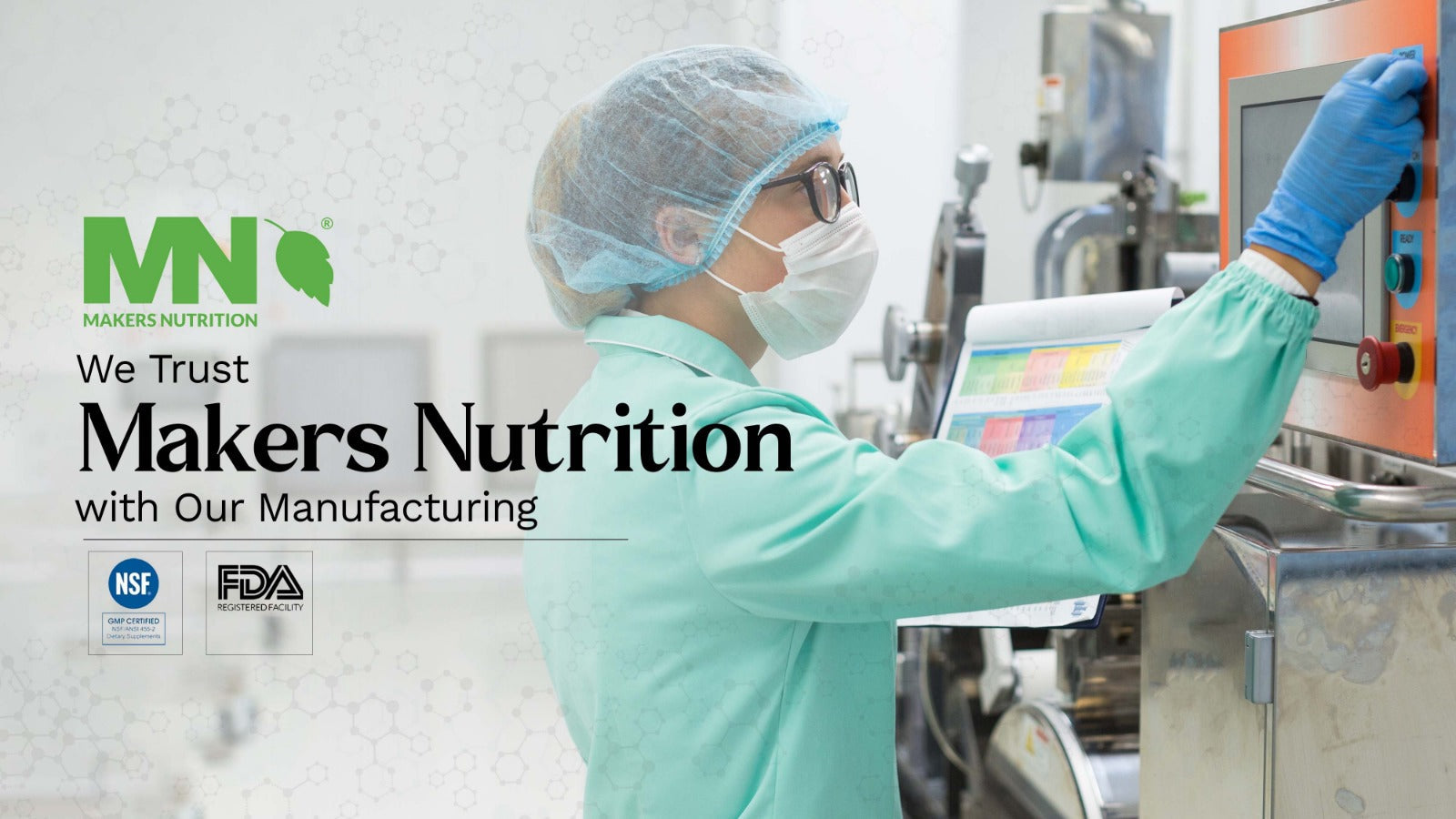 Science of Quality We Partner with Makers Nutrition